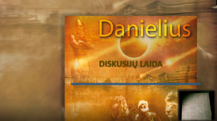 Aštuntoji laida: Paskutinis Danieliaus regėjimas su ypatinga patirtimi